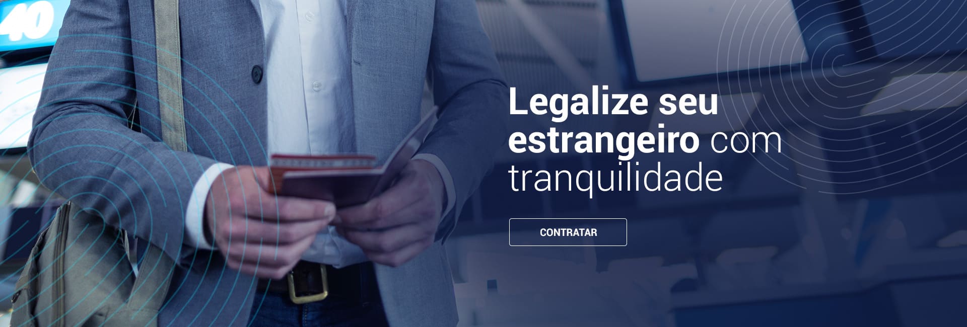 Legalize seu estrangeiro com tranquilidade